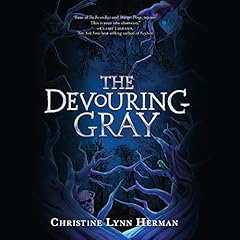 The Devouring Gray Audiolibro Por Christine Lynn Herman arte de portada