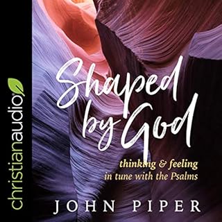 Shaped by God Audiobook By John Piper cover art