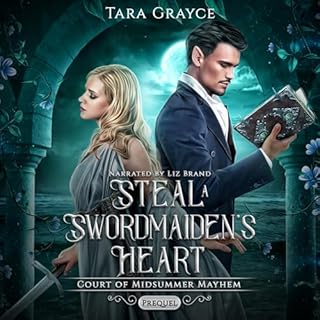 Steal a Swordmaiden's Heart Audiobook By Tara Grayce cover art