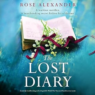 The Lost Diary Audiobook By Rose Alexander cover art