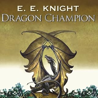 Dragon Champion Audiobook By E. E. Knight cover art