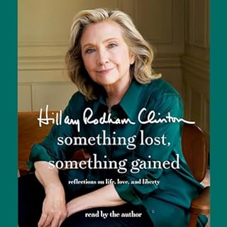 Something Lost, Something Gained Audiolibro Por Hillary Rodham Clinton arte de portada