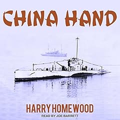 China Hand Audiobook By Harry Homewood cover art