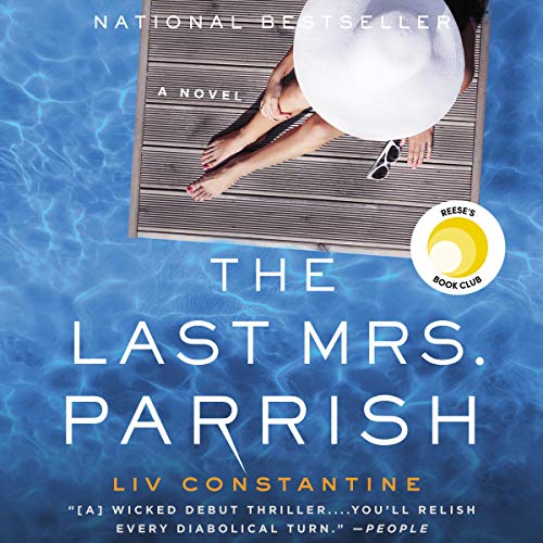 The Last Mrs. Parrish Audiolibro Por Liv Constantine arte de portada