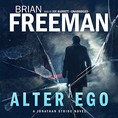 Alter Ego Audiobook By Brian Freeman cover art