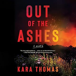 Out of the Ashes Audiobook By Kara Thomas cover art