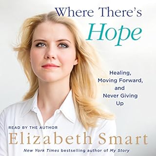 Where There's Hope Audiobook By Elizabeth Smart cover art