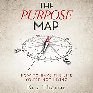 The Purpose Map Audiobook By Eric Thomas cover art