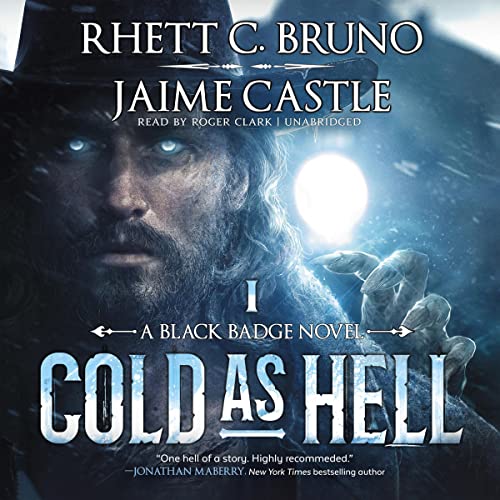 Cold as Hell Audiobook By Rhett C. Bruno, Jaime Castle cover art