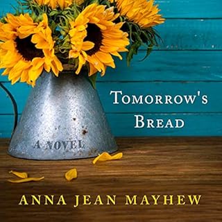 Tomorrow's Bread Audiobook By Anna Jean Mayhew cover art