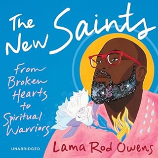 The New Saints Audiobook By Lama Rod Owens cover art