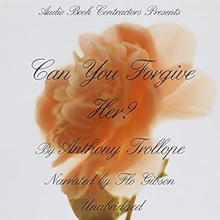 Can You Forgive Her? Audiobook By Anthony Trollope cover art