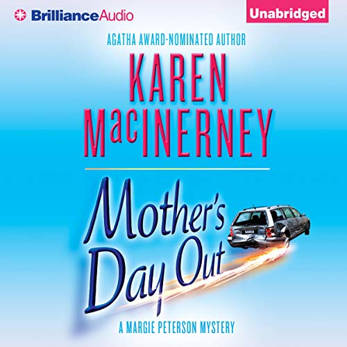 Mother's Day Out Audiobook By Karen MacInerney cover art