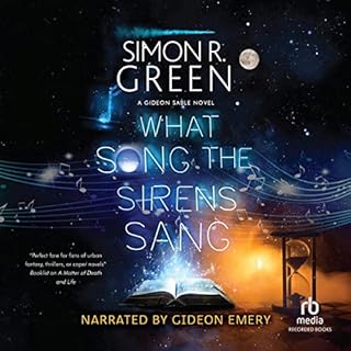 What Song the Sirens Sang Audiobook By Simon R. Green cover art