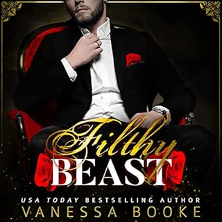 Filthy Beast Audiobook By Vanessa Booke cover art