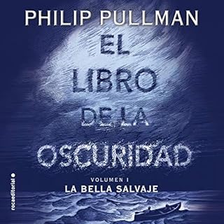 El libro de la oscuridad I: La bella salvaje [The Book of Darkness, 1: The Beautiful Wild] Audiolibro Por Dolors Gallart - tr