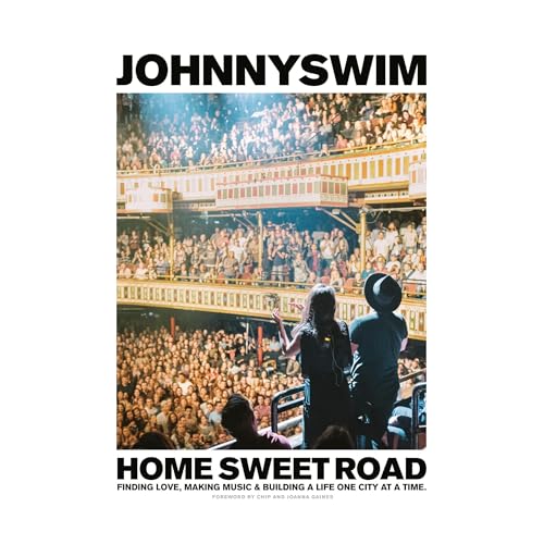 Home Sweet Road Audiobook By Johnnyswim cover art