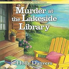 Murder at the Lakeside Library Audiobook By Holly Danvers cover art