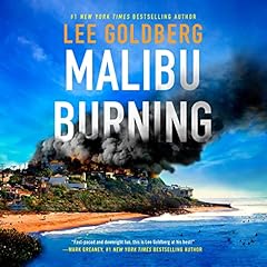 Malibu Burning Audiobook By Lee Goldberg cover art