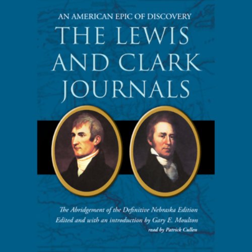 The Lewis and Clark Journals Audiolibro Por Lewis, Clark arte de portada