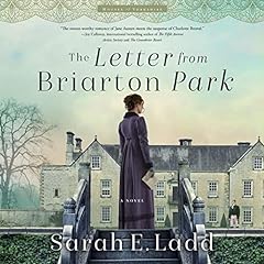 The Letter from Briarton Park Audiobook By Sarah E. Ladd cover art