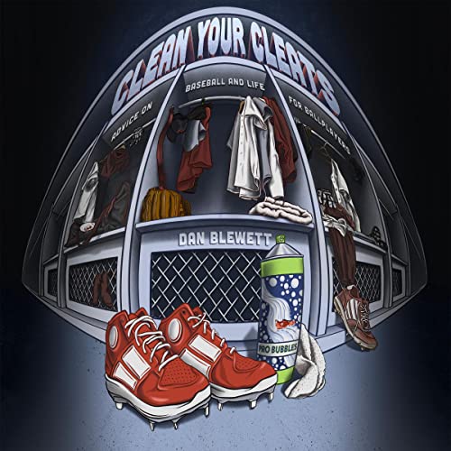 Clean Your Cleats Audiolibro Por Dan Blewett arte de portada