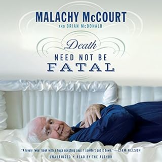 Death Need Not Be Fatal Audiobook By Malachy McCourt, Brian McDonald cover art