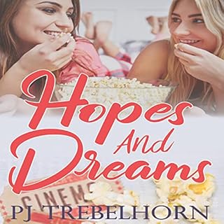 Hopes and Dreams Audiobook By PJ Trebelhorn cover art