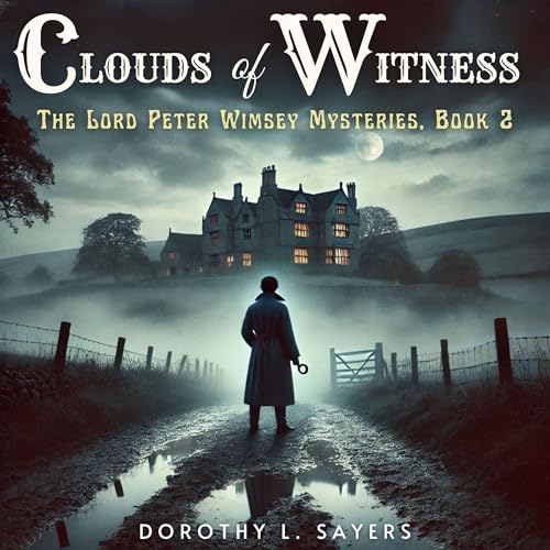 Clouds of Witness Audiolibro Por Dorothy L. Sayers arte de portada