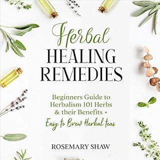 Herbal Healing Remedies Audiobook By Rosemary Shaw cover art