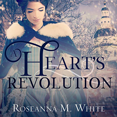 A Heart's Revolution Audiolibro Por Roseanna M. White arte de portada