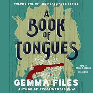 A Book of Tongues Audiobook By Gemma Files cover art