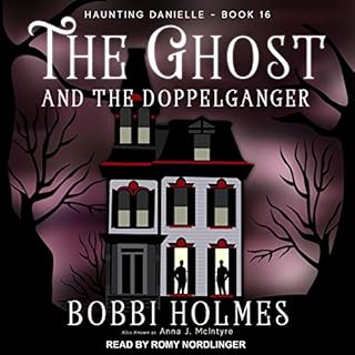 The Ghost and the Doppelganger Audiolibro Por Bobbi Holmes, Anna J. McIntyre arte de portada