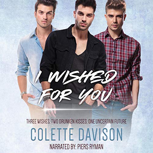 I Wished for You Audiobook By Colette Davison cover art