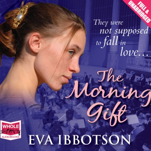 The Morning Gift Audiolibro Por Eva Ibbotson arte de portada