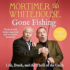 Mortimer & Whitehouse: Gone Fishing cover art