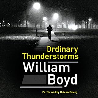 Ordinary Thunderstorms Audiobook By William Boyd cover art