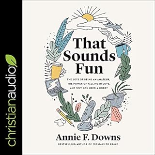 That Sounds Fun Audiobook By Annie F. Downs cover art