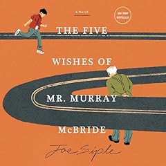 The Five Wishes of Mr. Murray McBride Audiolibro Por Joe Siple arte de portada