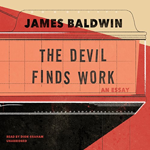 The Devil Finds Work Audiobook By James Baldwin cover art