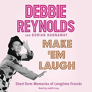 Make 'Em Laugh Audiolibro Por Debbie Reynolds, Dorian Hannaway arte de portada