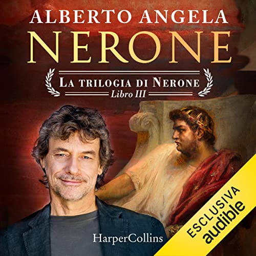 Nerone Audiobook By Alberto Angela cover art