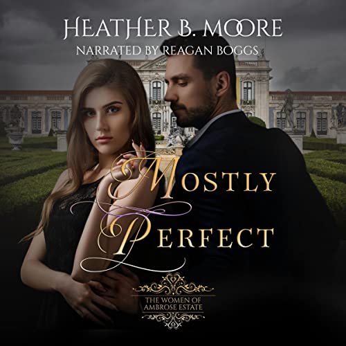 Mostly Perfect Audiolivro Por Heather B. Moore capa