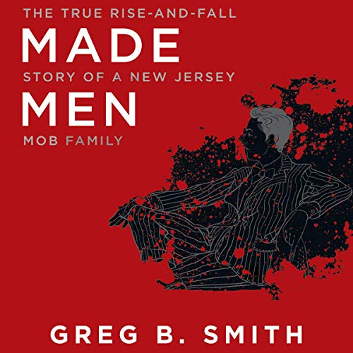 Made Men Audiobook By Greg B. Smith cover art