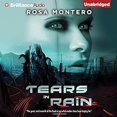 Tears in Rain Audiolibro Por Rosa Montero, Lilit Žekulin Thwaites - translator arte de portada