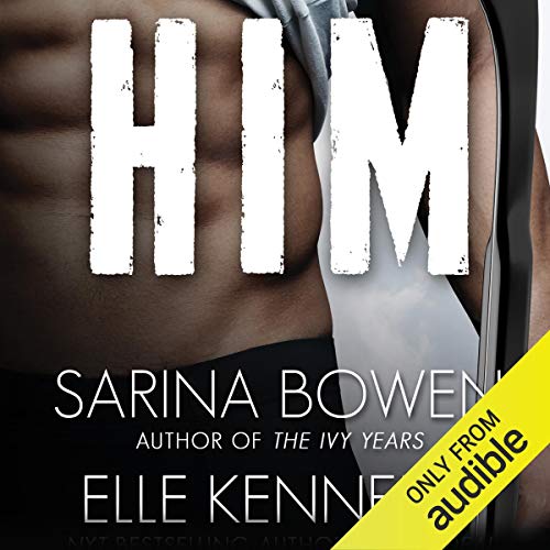 HIM Audiobook By Sarina Bowen, Elle Kennedy cover art