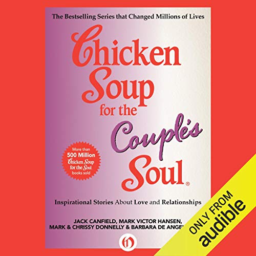 Chicken Soup for the Couple's Soul Audiolibro Por Jack Canfield, Mark Victor Hansen, Mark Donnelly, Chrissy Donnelly, Barbara