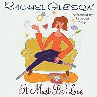 It Must Be Love Audiobook By Rachel Gibson cover art