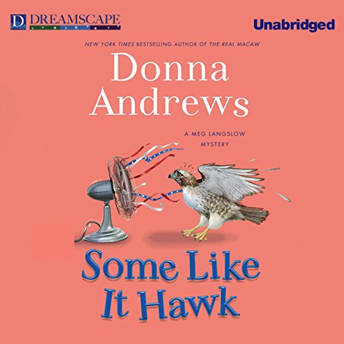 Some Like it Hawk Audiobook By Donna Andrews cover art