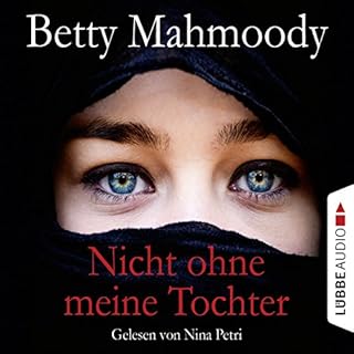 Nicht ohne meine Tochter Audiobook By Betty Mahmoody cover art